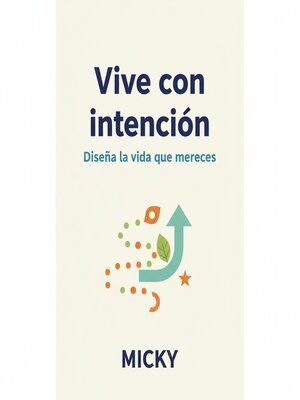 cover image of Vive con intención